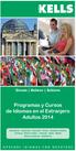 Programas y Cursos de Idiomas en el Extranjero Adultos 2014
