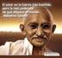 Mahatma Ghandi: Según como trata una nación a sus animales se puede saber si es o no civilizada