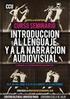 Lenguaje audiovisual: El cine digital y las nuevas tecnologías como soporte para el discurso cinematográfico (Parte 2) Juan Pedro López Velasco
