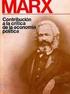 MARX EL CONTENIDO DE LA CONTRIBUCIÓN A LA CRÍTICA DE LA ECONOMÍA POLÍTICA. PRÓLOGO