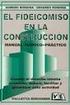 MANUAL TRIBUTARIO DE FIDEICOMISOS DE CONSTRUCCIÓN - 3º EDICIÓN ÍNDICE CAPÍTULO I FIDEICOMISOS