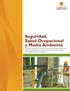 Seguridad, Salud Ocupacional y Medio Ambiente