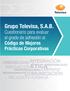 Grupo Televisa, S.A.B. Cuestionario para evaluar el grado de adhesión al Código de Mejores Prácticas Corporativas