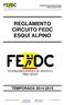 REGLAMENTO CIRCUITO FEDC ESQUÍ ALPINO