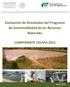 Evaluación de Resultados del Programa de Sustentabilidad de los Recursos Naturales COMPONENTE COUSSA 2013