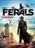 Ferals. Cuervo, Jacob Grey