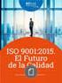 La actualización de las normas ISO 9001 e ISO y la transición de la certificación de los sistemas de gestión