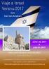 Viaje a Israel. Verano Con Dan ben Avraham. Junio 25, 2017 a Julio 04, Desde $ 3,599.00