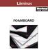 Láminas FOAMBOARD LÁMINAS BIENFANG. Foamboard de Bienfang