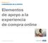 Elementos de apoyo a la experiencia de compra online