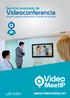 Servicio avanzado de. Videoconferencia. desde cualquier dispositivo, basado en la nube.