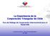 La Experiencia de la Cooperación Triangular de Chile. Foro de Diálogo de Cooperación Internacional para el Desarrollo