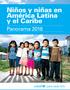 Niños y niñas en América Latina y el Caribe. Panorama 2016