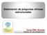 Elaboración de preguntas clínicas estructuradas. Curso PBE, Alicante Alicante, 24 y 25 noviembre 2011