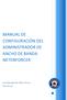 MANUAL DE CONFIGURACIÓN DEL ADMINISTRADOR DE ANCHO DE BANDA NETENFORCER