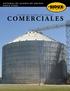 5 años. Diseñados con la tecnología más moderna para sus necesidades de acopio de granos. Características que refuerzan su confianza