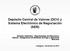 Depósito Central de Valores (DCV) y Sistema Electrónico de Negociación (SEN)
