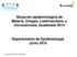Situación epidemiológica de Malaria, Chagas, Leishmaniasis, y Oncocercosis, Guatemala 2015 Departamento de Epidemiología Junio 2016