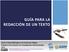 GUÍA PARA LA REDACCIÓN DE UN TEXTO