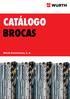 CATÁLOGO BROCAS. Würth Dominicana, S. A.