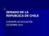 SENADO DE LA REPUBLICA DE CHILE COMISIÓN DE EDUCACIÓN DICIEMBRE 2014