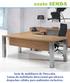 serie SENDA Serie de mobiliario de Dirección. Lineas de mobiliario direccional que ofrecen despachos cálidos para ambientes exclusivos.