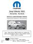 Jeep Liberty (KJ) Security System INSTALLATION INSTRUCTIONS. Professional Installation is Recommended