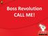 Boss Revolution CALL ME!
