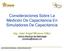 Capacitancia Simulación de Capacitancia Mediciones de Baja Capacitancia Mediciones de Alta Capacitancia
