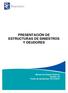 PRESENTACIÓN DE ESTRUCTURAS DE SINIESTROS Y DEUDORES