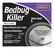 Bedbug Killer. Water-based. Kills on contact Keeps working for up to 4 weeks Odorless and Nonstaining