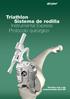 Triathlon Sistema de rodilla Instrumental Express Protocolo quirúrgico