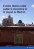 Estudio técnico sobre pobreza energética en la ciudad de Madrid