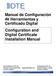 Manual de Configuración de Herramientas y Certificado Digital Configuration and Digital Certificate Installation Manual