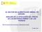 EL SECTOR DE ALIMENTACION ANIMAL EN ANALISIS DE LA EVOLUCIÓN N DEL PRECIO DE LAS MATERIAS PRIMAS Y DE LOS PIENSOS.