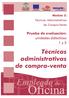 Módulo 2: Técnicas Administrativas de Compra-Venta. Prueba de evaluación: unidades didácticas 1 y 2. Técnicas administrativas de compra-venta