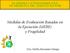 Medidas de Evaluación Basadas en la Ejecución (MEBE) y Fragilidad. Dra. Melba Barrantes Monge