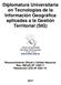 Diplomatura Universitaria en Tecnologías de la Información Geográfica aplicadas a la Gestión Territorial (SIG)