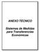 ANEXO TÉCNICO. Sistemas de Medidas para Transferencias Económicas
