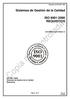 Copia no controlada. Sistemas de Gestión de la Calidad ISO 9001:2000 REQUISITOS ISO 9001:2000. Sistemas de Gestión de la Calidad Requisitos