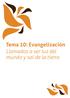 Tema 10: Evangelización Llamados a ser luz del mundo y sal de la tierra