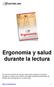 Ergonomía y salud durante la lectura