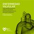 ENFERMEDAD VALVULAR. Información práctica sobre el correcto funcionamiento de las válvulas cardiacas.