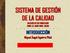 SISTEMA DE GESTIÓN DE LA CALIDAD