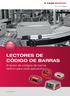 LECTORES DE CÓDIGO DE BARRAS. El lector de códigos de barras óptimo para cada aplicación.