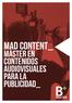 MAD CONTENT_. Máster en Contenidos Audiovisuales para la Publicidad_ MASTER