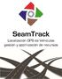 SeamTrack. Localización GPS de Vehículos gestión y optimización de recursos