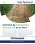 Gas Natural. Sistemas de transporte y distribución en el Perú. Gerencia Adjunta de Regulación Tarifaria