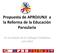 Propuesta de APROJUNJI a la Reforma de la Educación Parvularia. En el contexto de los Diálogos Ciudadanos Julio 2014.