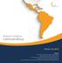 Figura 2 Mercado en América Latina y tasas de crecimiento de primas de las mutuales 30,9% 26,5% % Crecimiento de primas 21,0% 18,6% 14,3% 10,4% 1,6%